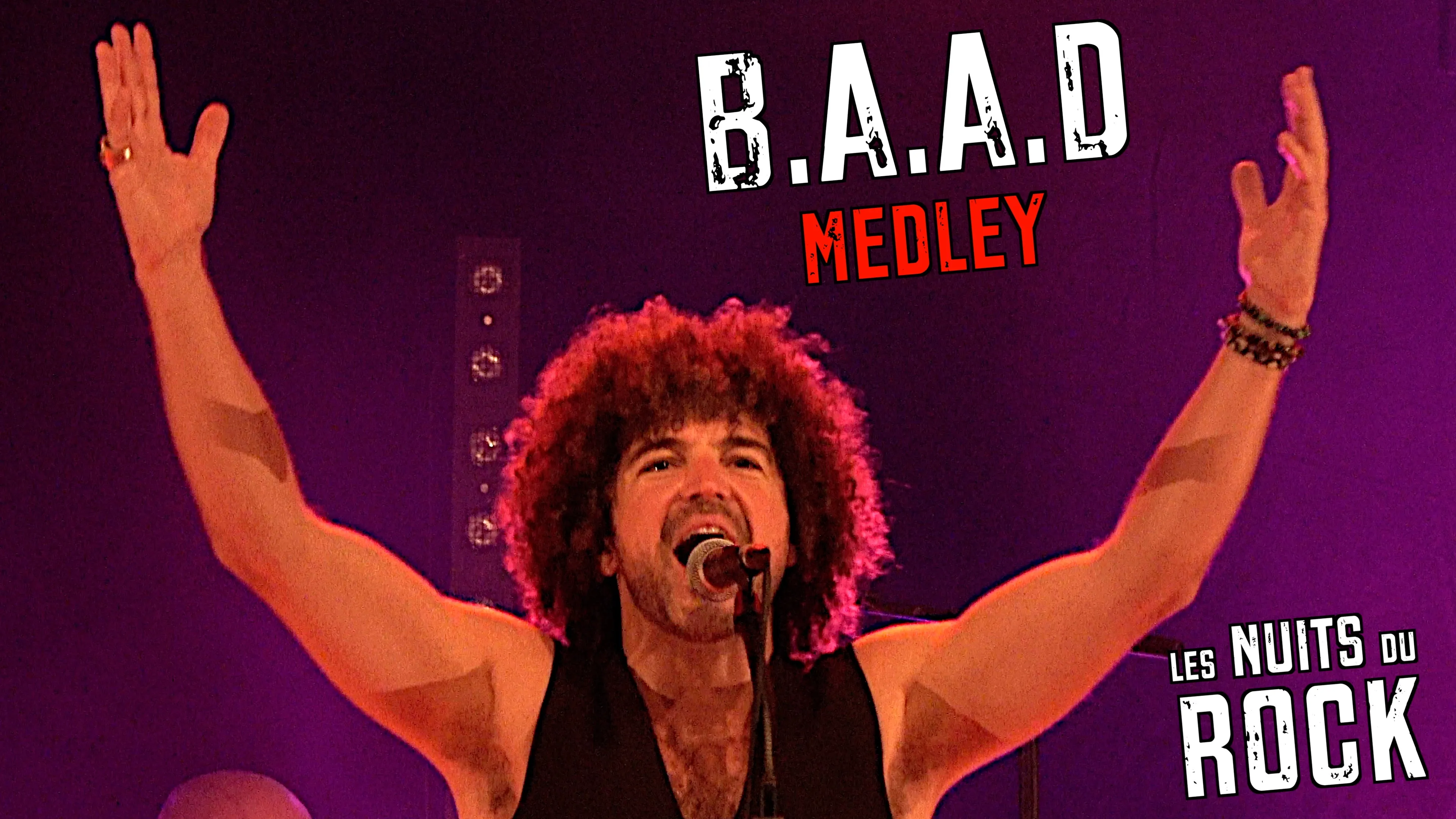 La nuit du rock : BAAD
