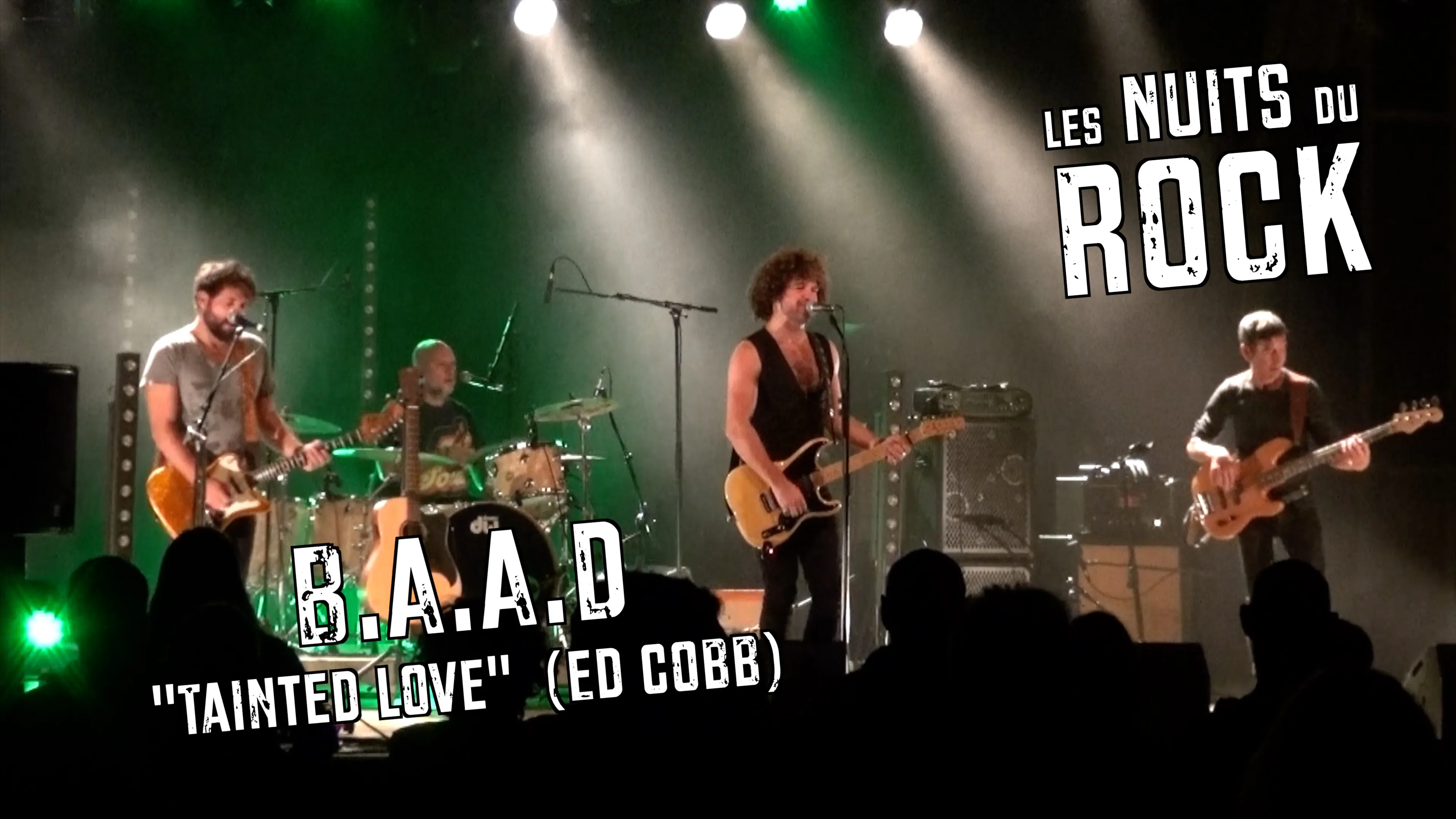 La nuit du rock : BAAD Tainted love