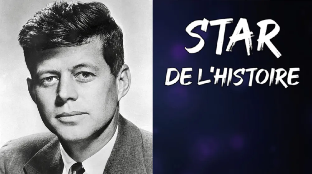 Star de l'Histoire : John F. Kennedy