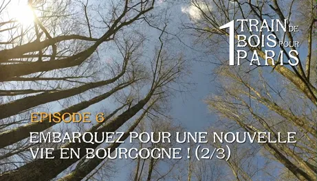 Embarquez pour une nouvelle vie en Bourgogne - Ep. 2