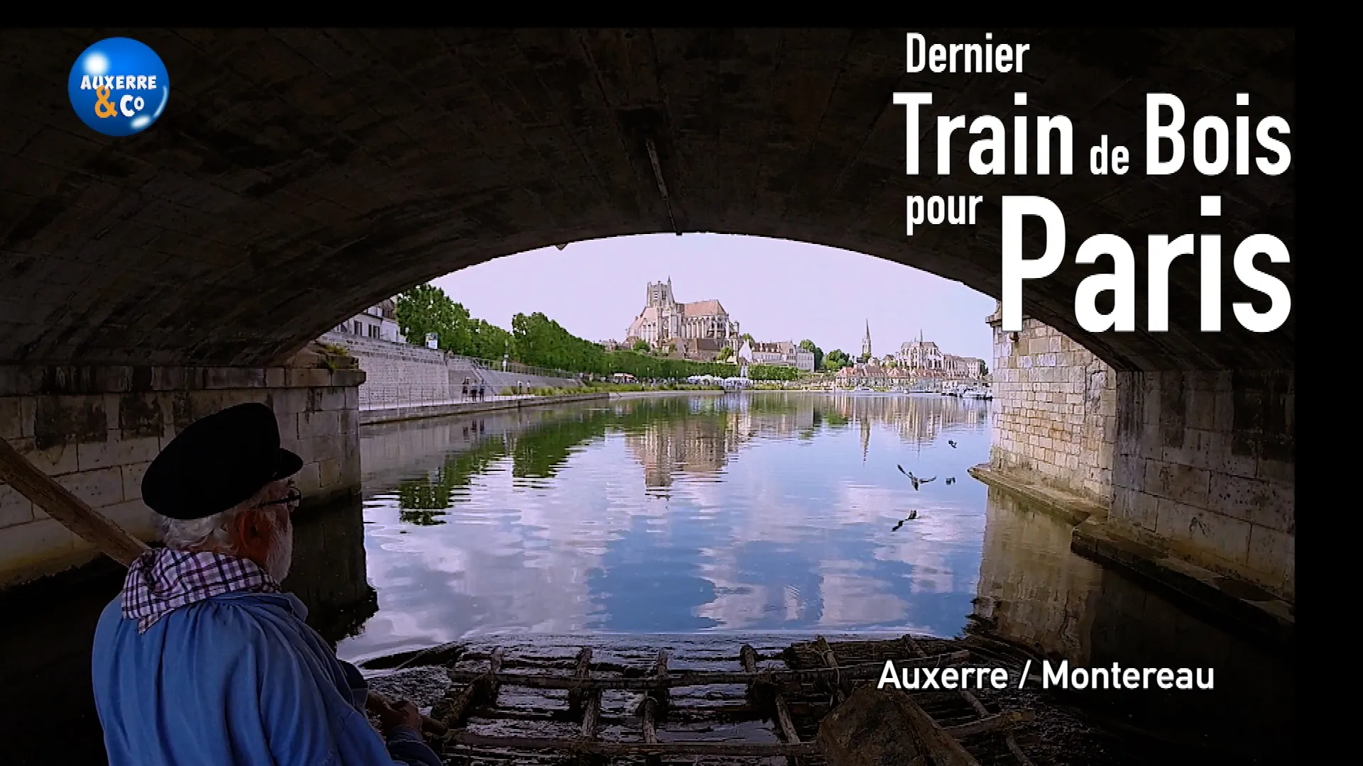 Un train de bois pour Paris de Auxerre à Montereau
