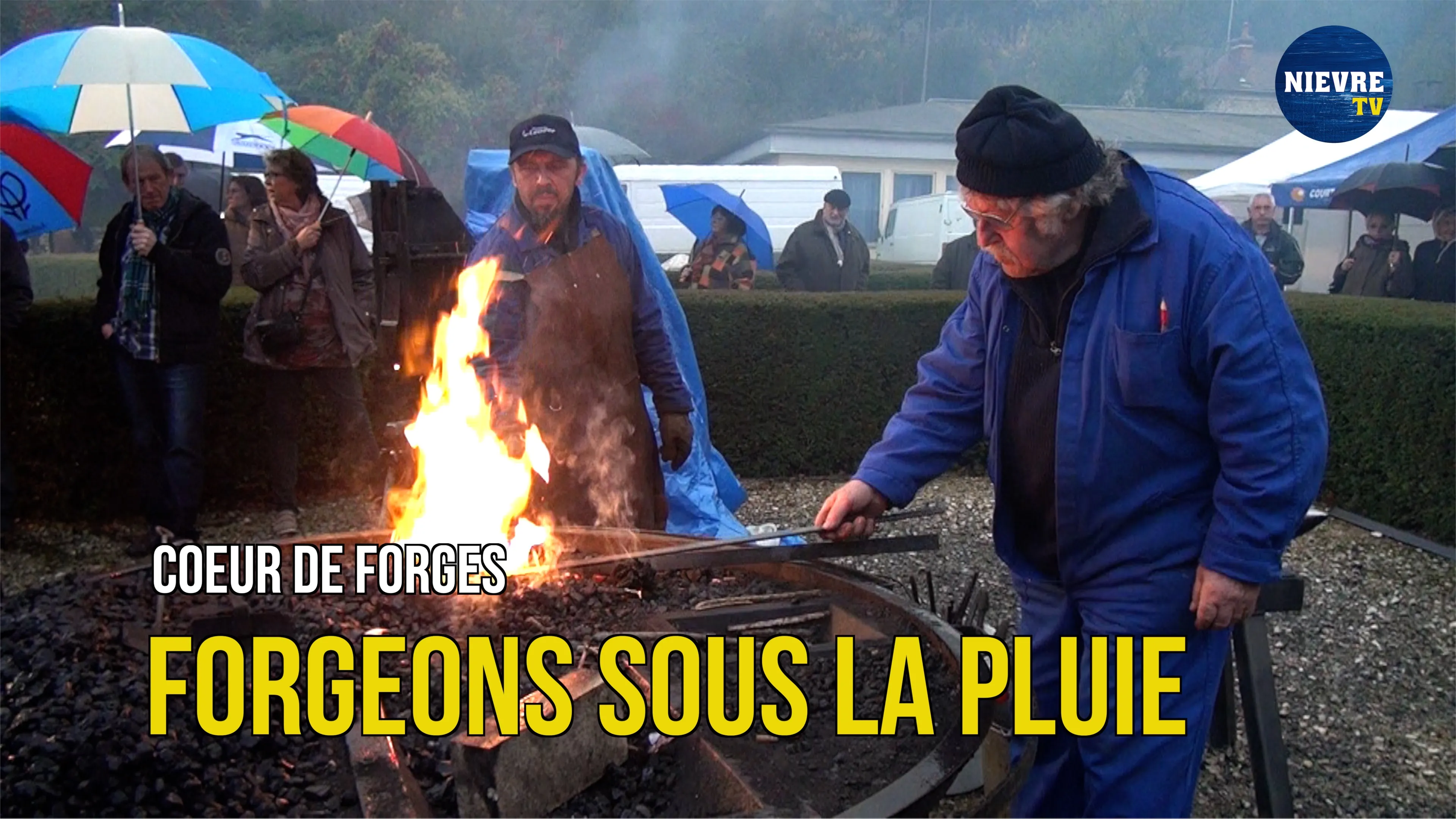 Coeur de Forges : Forgeons sous la pluie